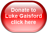 Donate to                    Luke Gaisford                                   click here